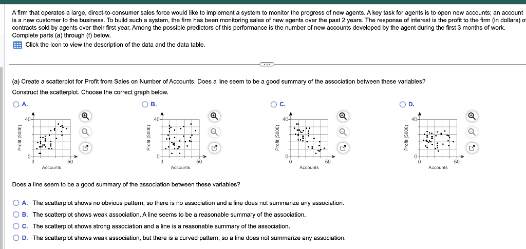 Q8 A firm that operates a large, direct-to-consumer sales force would like