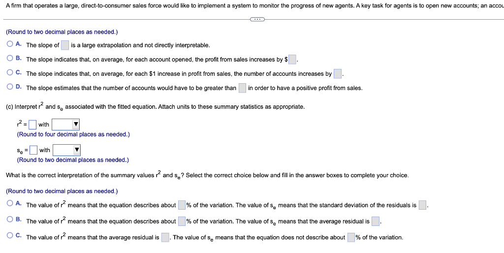 key task for agents is to open new accounts; an account is