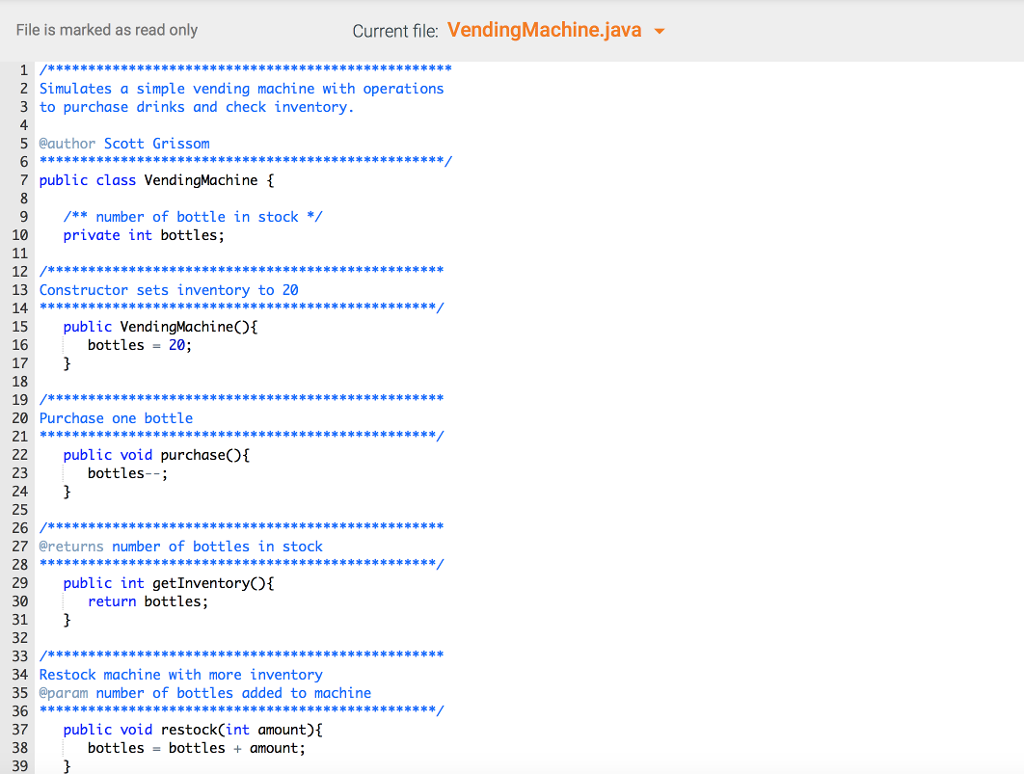 simple vending machine. Review the code in "VendingMachine.java below. Click on the