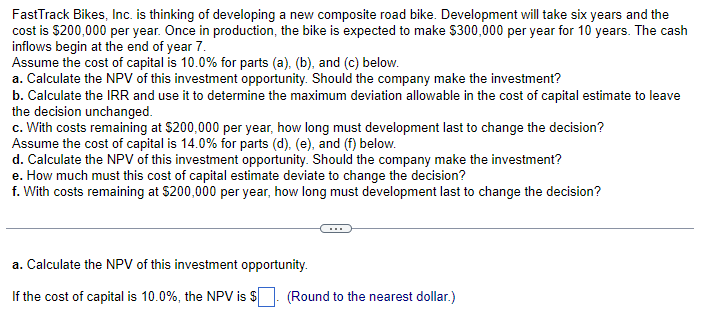  FastTrack Bikes, Inc. is thinking of developing a new composite road