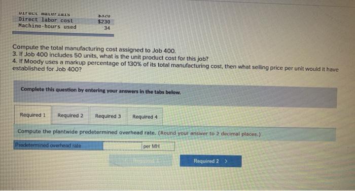 costing system with a plantwide predetermined overhead rate based on machine-hours. At