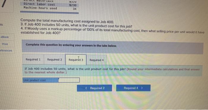 required to support estimated production Fixed manufacturing overhead cost Variable manufacturing overhead