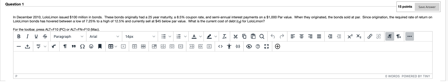 Please show work in excel. Question 1 15 points Save Answer In