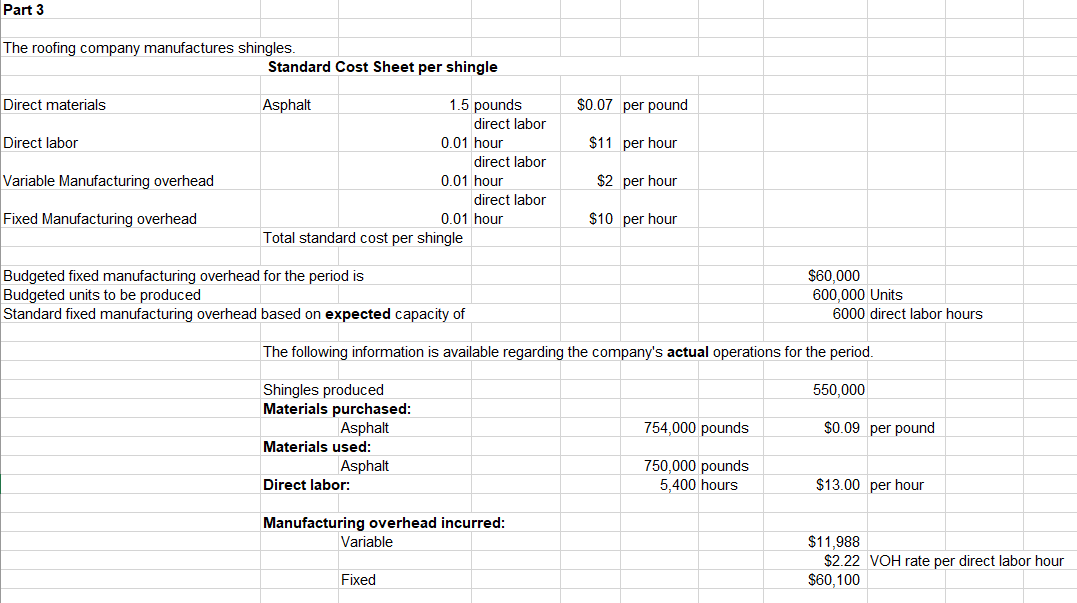 Please answer questions below and show formulas Part 3 The roofing