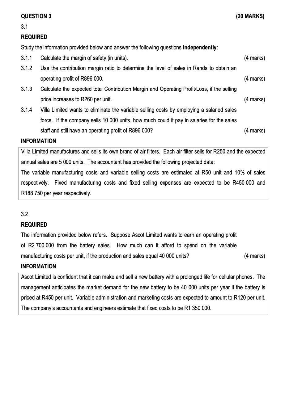 Can you please assist 3.1 REQUIRED Study the information provided below and