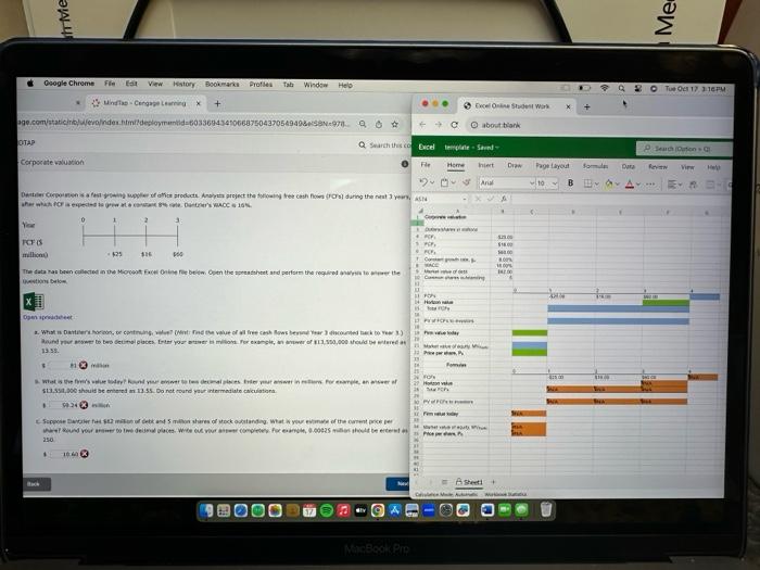 Corporate valuation Dantzler Corporation is a fast-growing supplier of office products. Analysts