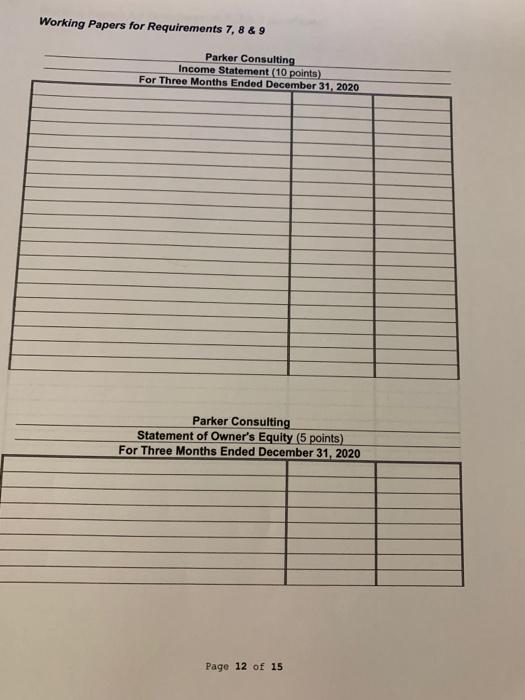 the project. Requirements: 1. Journalize the December transactions for Parker Consulting. You