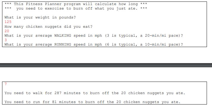 IN JAVA PART A. Write a program FitnessPlanner_1 that asks the user