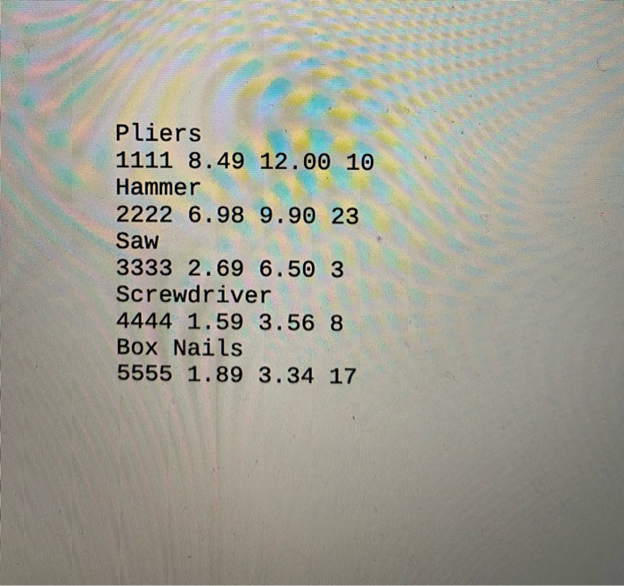 Please code it in java , thank you Pliers 1111 8.49 12.00