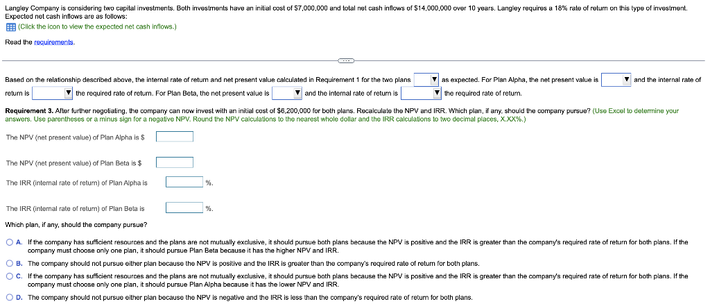IRR calculations to two decimal places, X.XX(%.) The NPY (net present value)