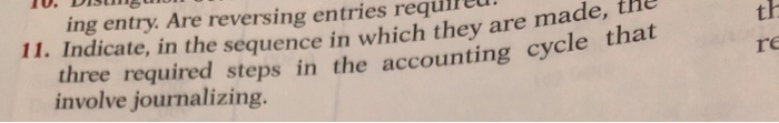  Indecate, in the sequence in which they are mad three required