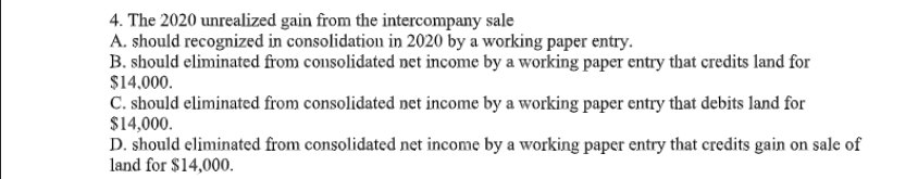 At January 1, 2020, Ponce, Inc. sells land to its 80%-owned subsidiary,