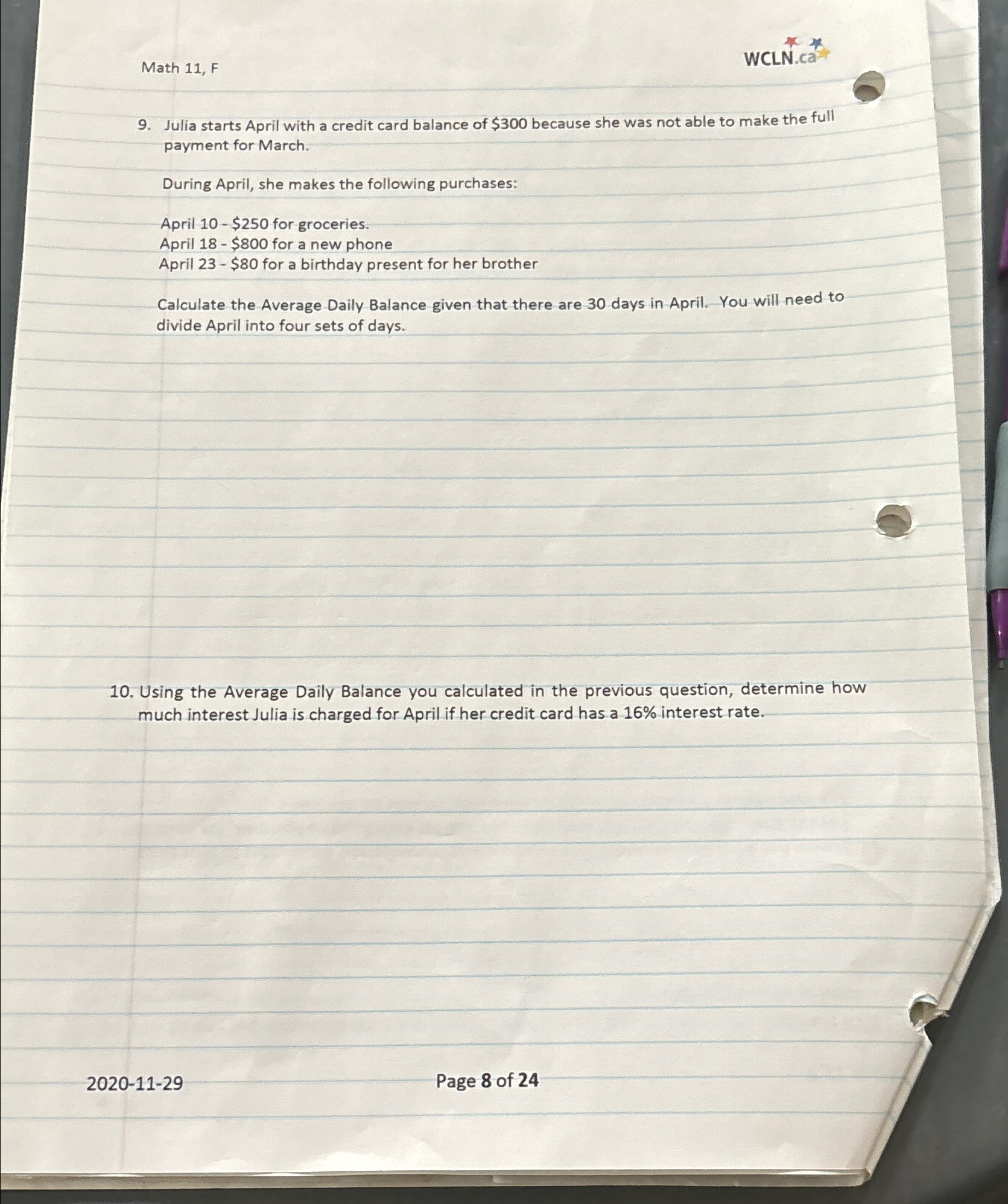  Math 11, F WCLN.?*** 9. Julia starts April with a credit