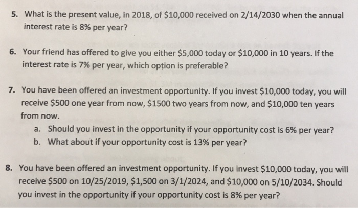  Please use excel What is the present value, in 2018, of