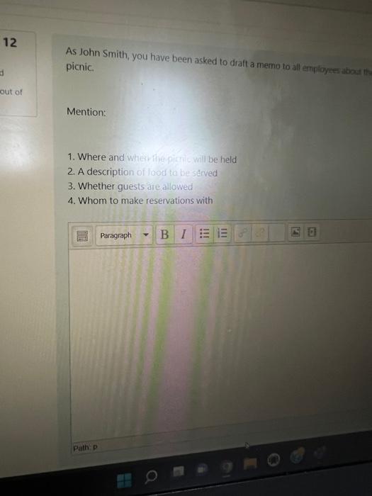  As John Smith, you have been asked to draft a memo