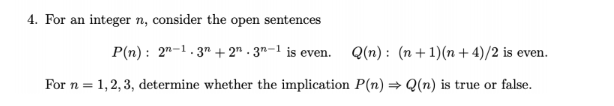  4. For an integer n, consider the open sentences - Selepas