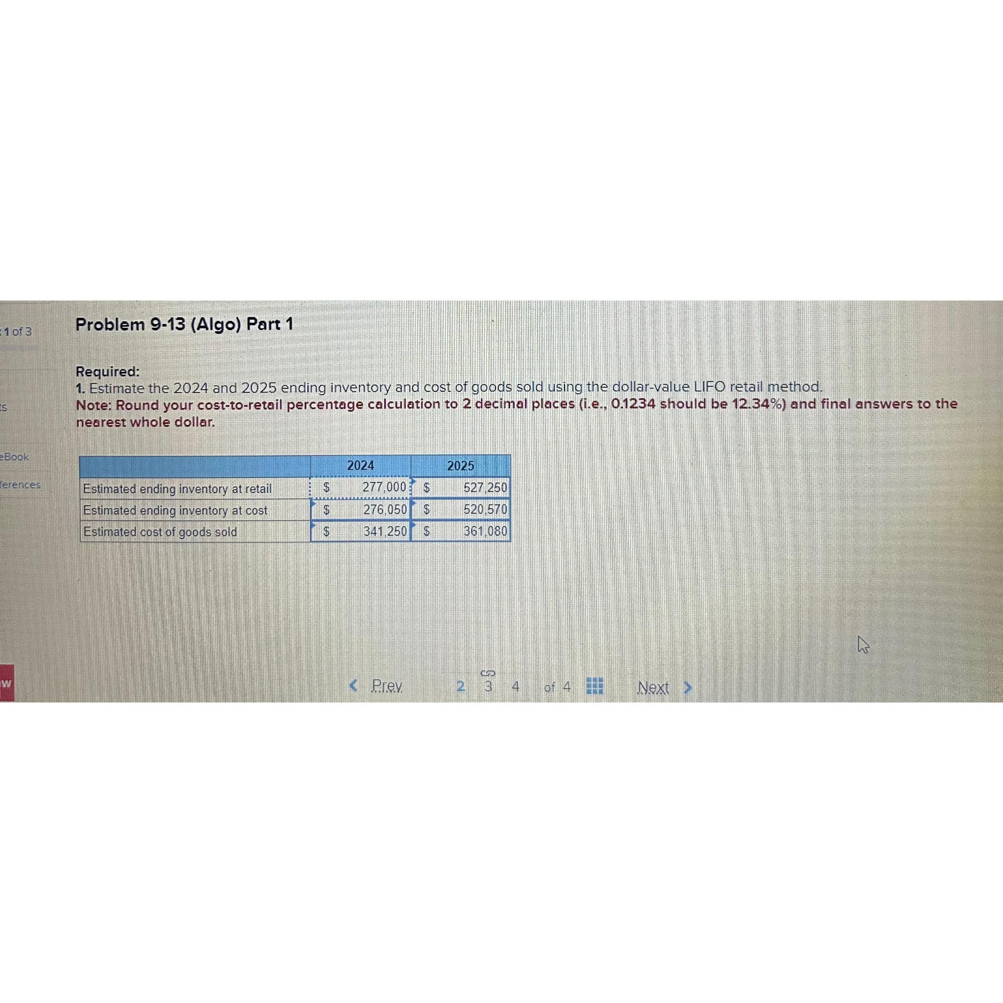  Required information Problem 9-13(Algo) Retail inventory method; various applications [LO9-3,9-4,9-5] [The