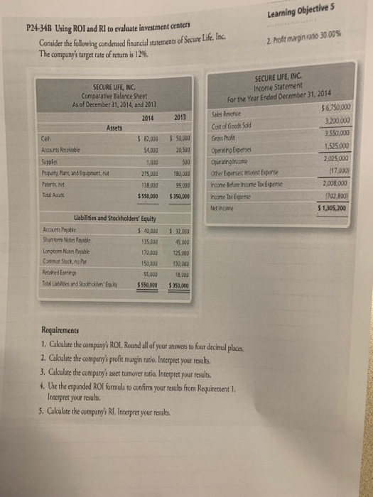  Learning Objective 5 P24-34B Using ROl and RI to evalaste investment