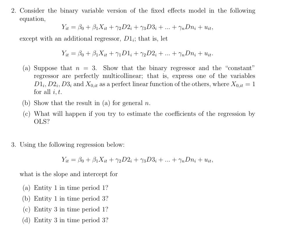 2. Consider the binary variable version of the fixed effects model