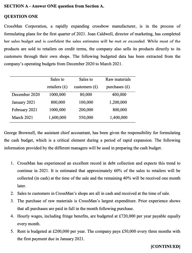  SECTION A- Answer ONE question from Section A. QUESTION ONE CrossMan
