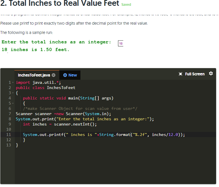 correct code: Enter the total inches as an integer: 6 inches