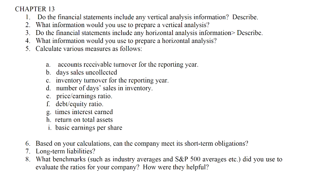 QUESTION: PLEASE ANSWER QUESTIONS! THANKS CHAPTER 13 1. Do the financial statements