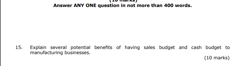 Answer ANY ONE question in not more than 400 words. 15.