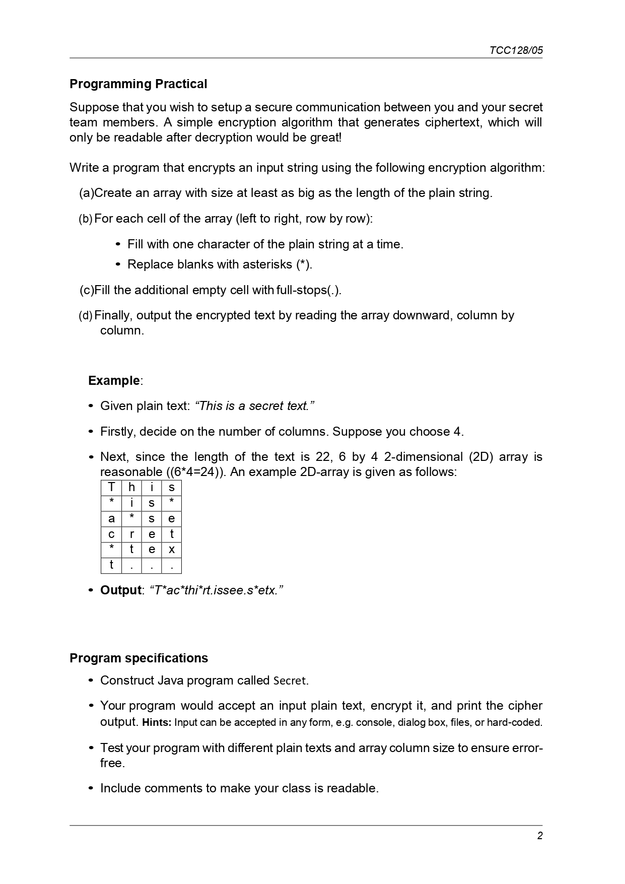  Write another method to decrypt the ciphertext into plain text. Hints
