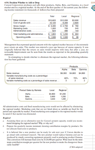 Kindly provide solution via excel. 4-54. Decision Whether to Add or Drop