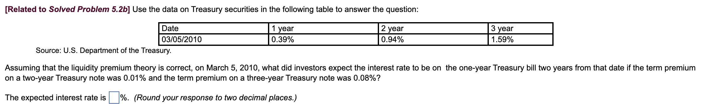  [Related to Solved Problem 5.2b] Use the data on Treasury securities