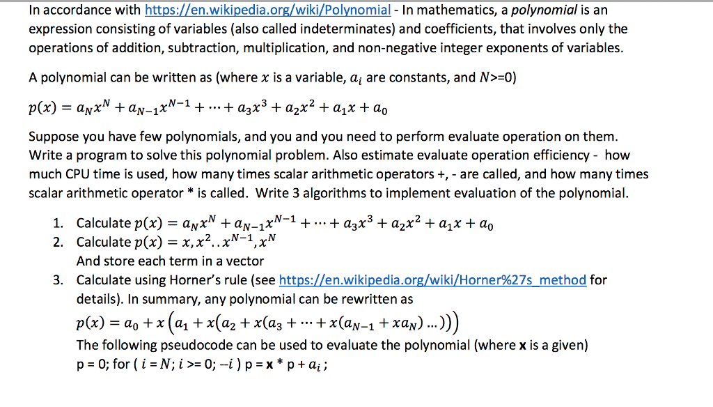 Code In Python please n accordance with https://en.wikipedia.org/wiki/Polynomial - In mathematics, a