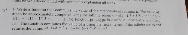  must be well documented with comments explaining all steps. 1. Write