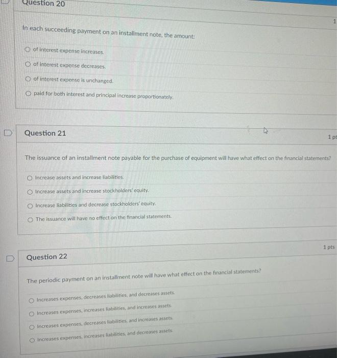 answer all 3 In each succeeding payment on an installment note, the