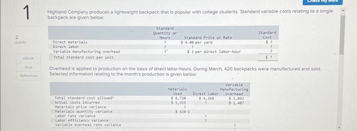  8. Prepare a standard cost card for one backpack. Complete this