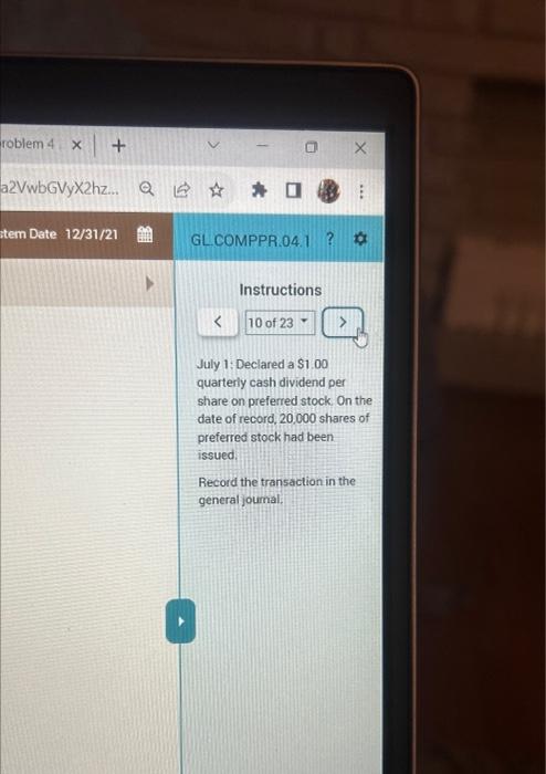 any help please July 1: Declared a $1.00 quarterly cash dividend per
