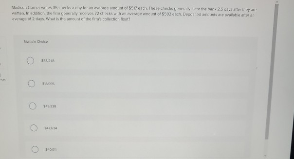 Madison Corner writes 35 checks a day for an average amount