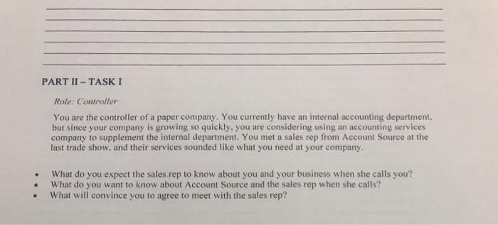  PART II - TASK I Role: Controller You are the controller