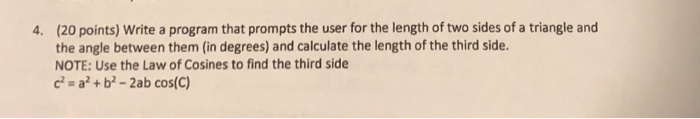  Write program in C++ (20 points) Write a program that prompts