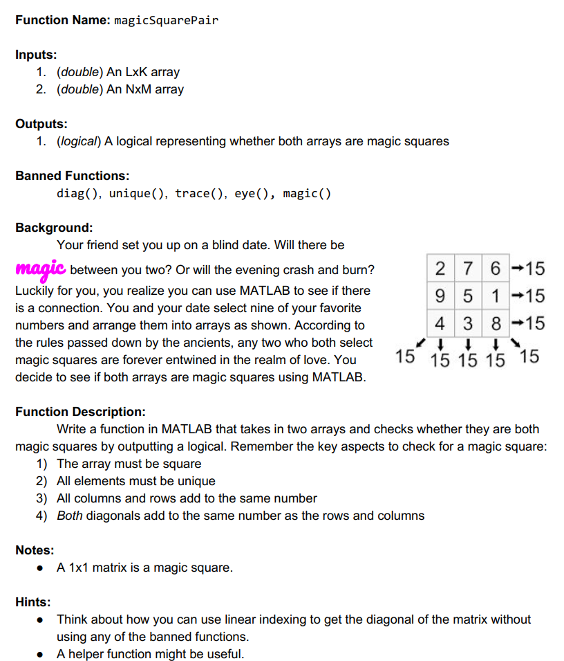 MATLAB. DO NOT USE CONDITIONALS LIKE "IF" STATEMENTS. DO NOT USE LOOPS