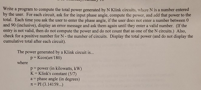  Java Write a program to compute the total power generated by