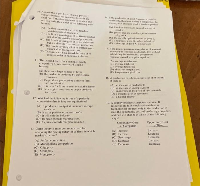 please answer each multiple choice and justify your answer 10. Assume that