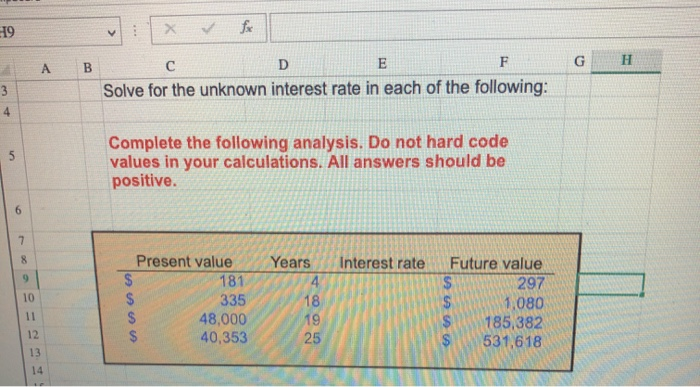  C D E AF G H Solve for the unknown interest