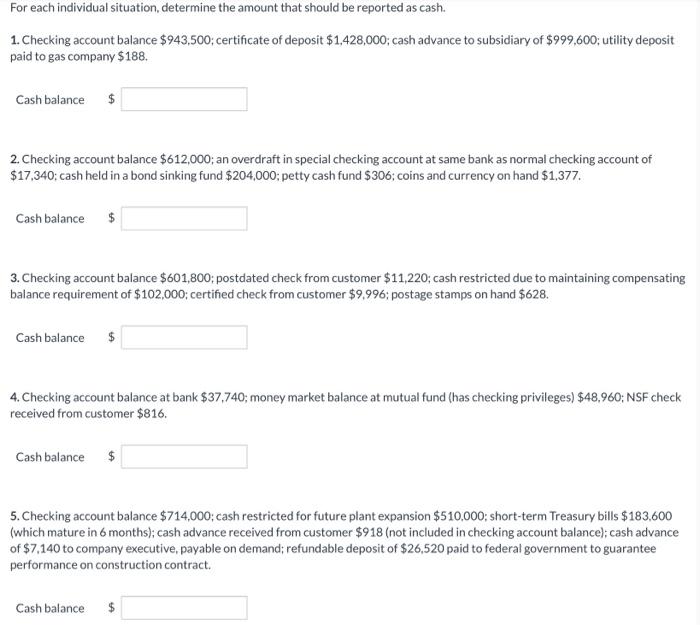  For each individual situation, determine the amount that should be reported