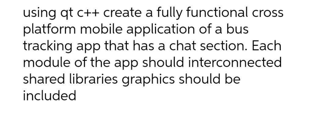 I need the answer as soon as possible using qt C++ create