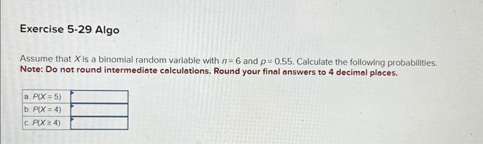  Assume that X is a Poisson random variable with =6. Calculate