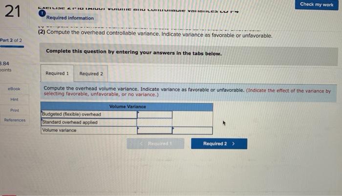 21 0 Part 2 of 2 3.84 points Required information Use the