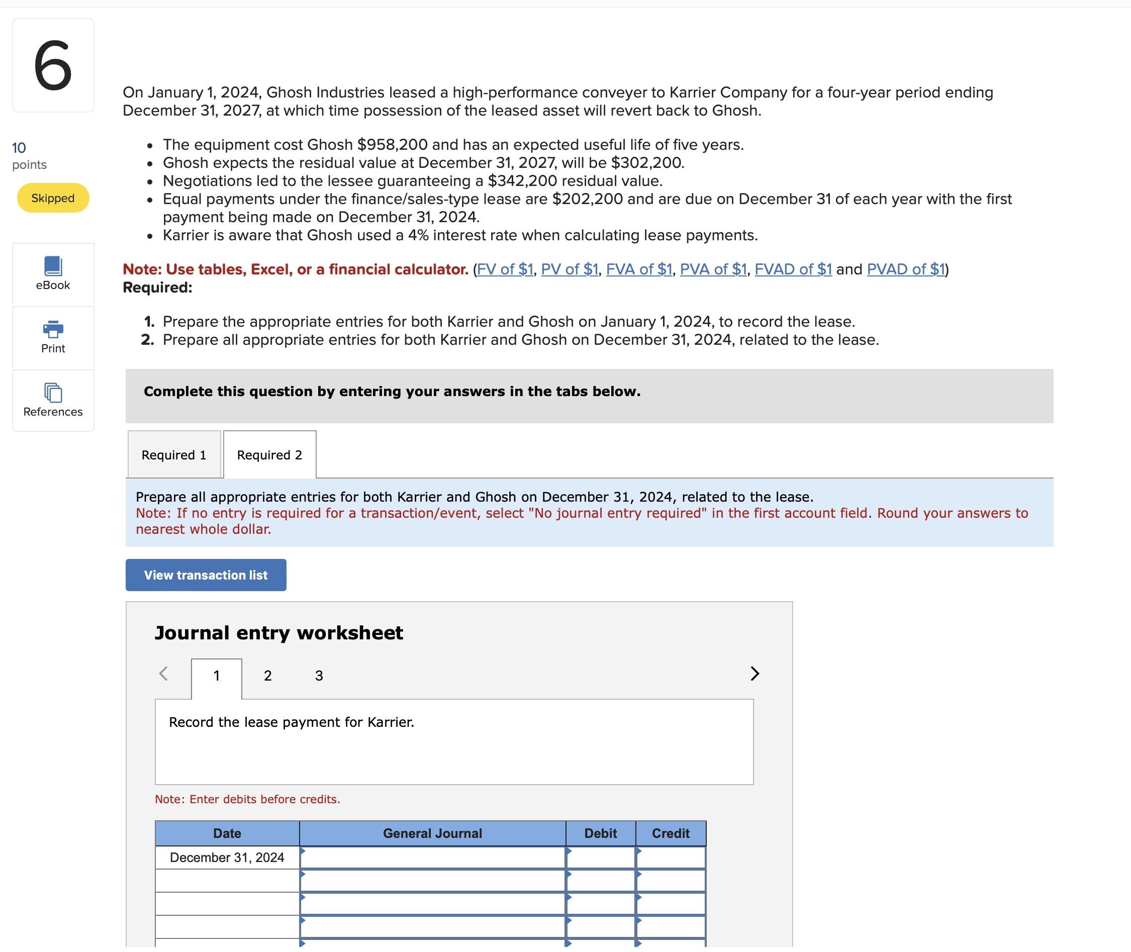 beginning of the lease to exercise the three-year extension option. Annual lease