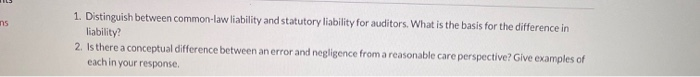  ns 1. Distinguish between common-law liability and statutory liability for auditors.