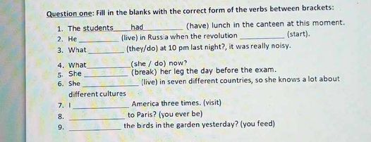  Question one: Fill in the blanks with the correct form of