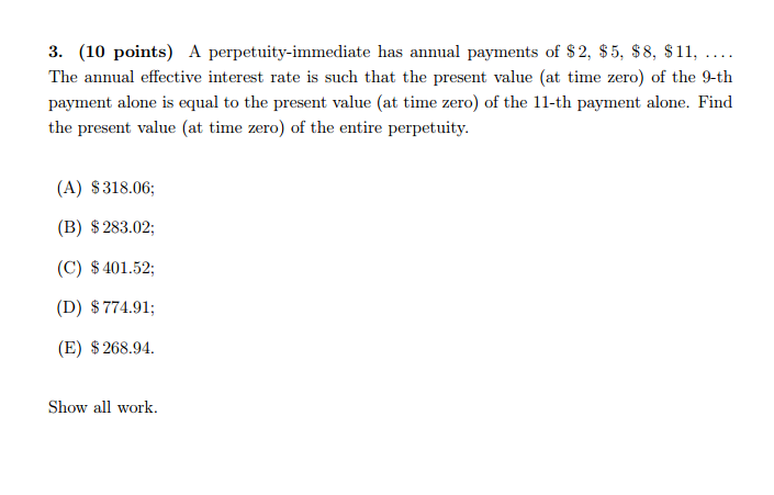 Please help me to solve this question! Thank you!!! A perpetuity-immediate has